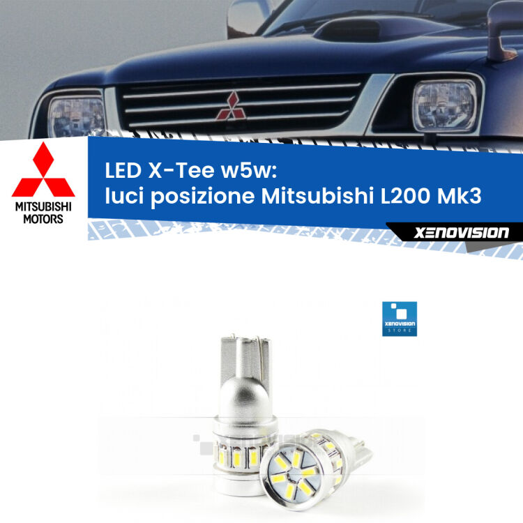 <strong>LED luci posizione per Mitsubishi L200</strong> Mk3 1996-2005. Lampade <strong>W5W</strong> modello X-Tee Xenovision top di gamma.