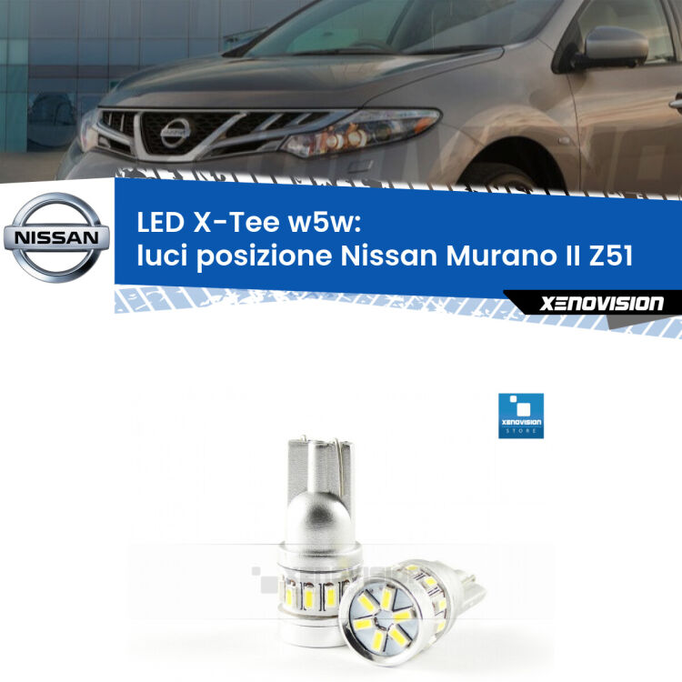 <strong>LED luci posizione per Nissan Murano II</strong> Z51 2007-2014. Lampade <strong>W5W</strong> modello X-Tee Xenovision top di gamma.