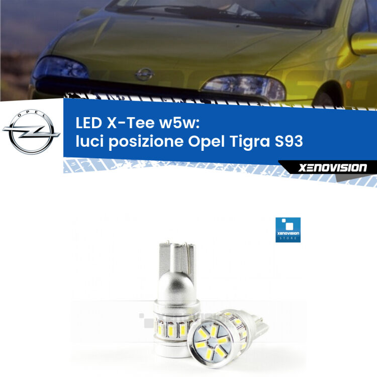<strong>LED luci posizione per Opel Tigra</strong> S93 1994-2000. Lampade <strong>W5W</strong> modello X-Tee Xenovision top di gamma.