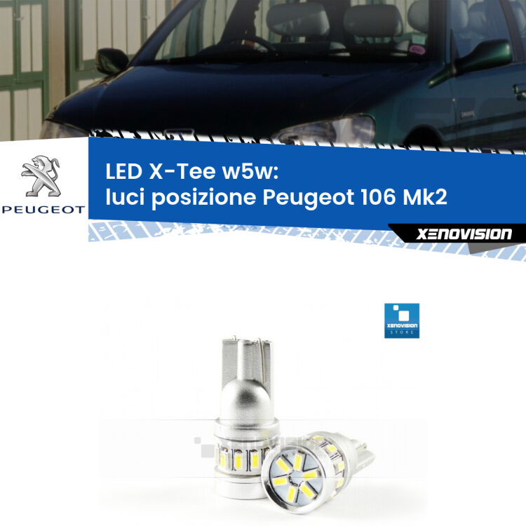 <strong>LED luci posizione per Peugeot 106</strong> Mk2 1996-2004. Lampade <strong>W5W</strong> modello X-Tee Xenovision top di gamma.