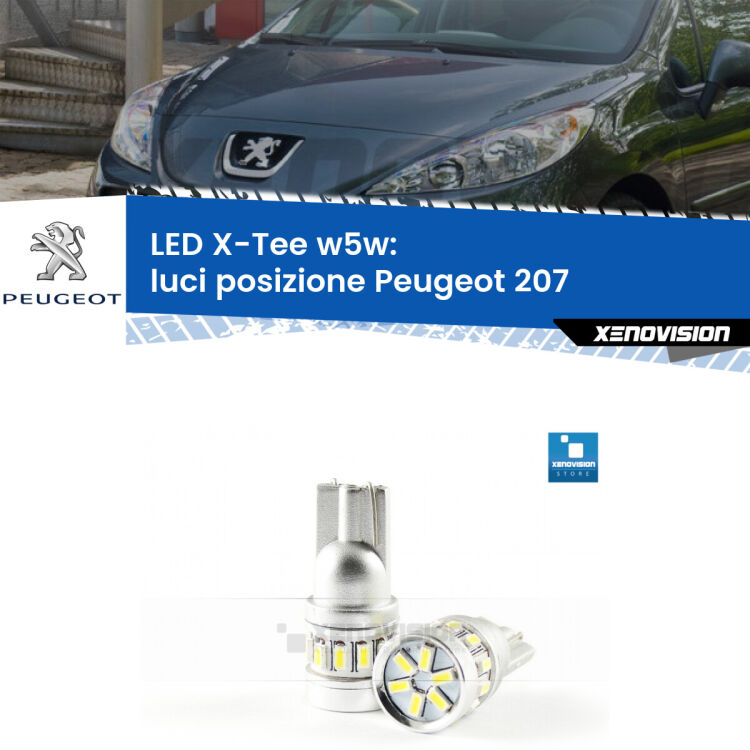 <strong>LED luci posizione per Peugeot 207</strong>  2006-2015. Lampade <strong>W5W</strong> modello X-Tee Xenovision top di gamma.