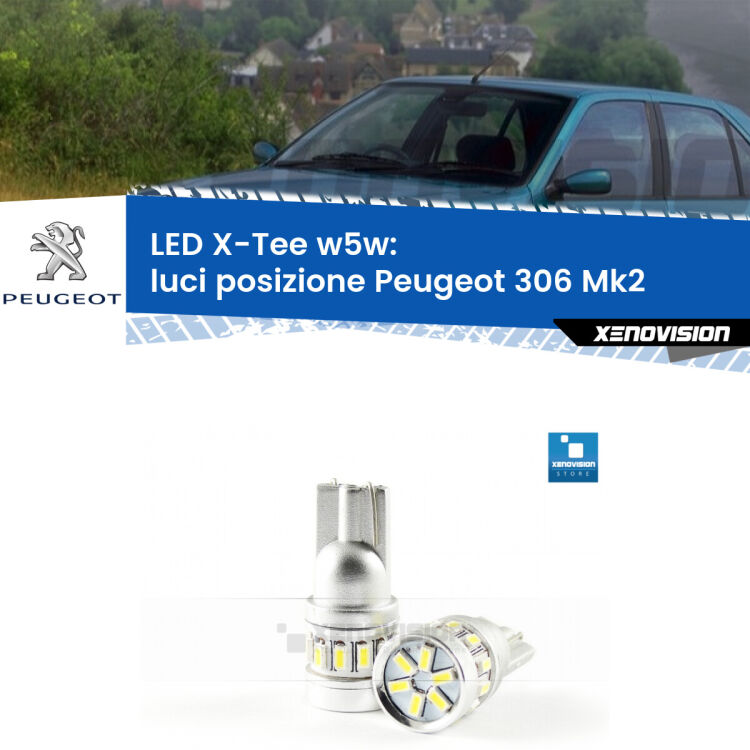 <strong>LED luci posizione per Peugeot 306</strong> Mk2 1997-1999. Lampade <strong>W5W</strong> modello X-Tee Xenovision top di gamma.