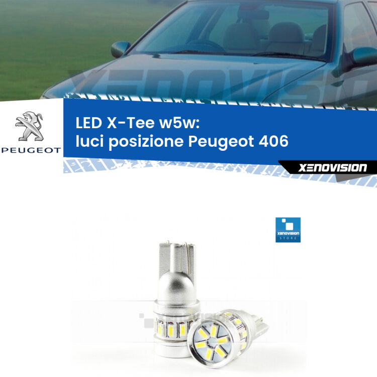 <strong>LED luci posizione per Peugeot 406</strong>  1995-2004. Lampade <strong>W5W</strong> modello X-Tee Xenovision top di gamma.