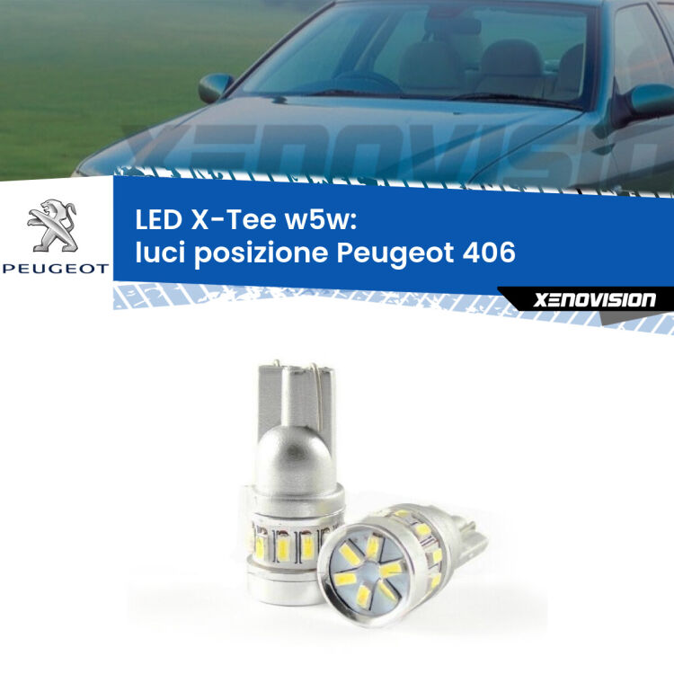 0 Luci posizione LED per Peugeot 406 1995-2004: W5W X-Tee <strong>LED luci posizione per Peugeot 406</strong> 1995-2004. Lampade <strong>W5W</strong> modello X-Tee Xenovision top di gamma.