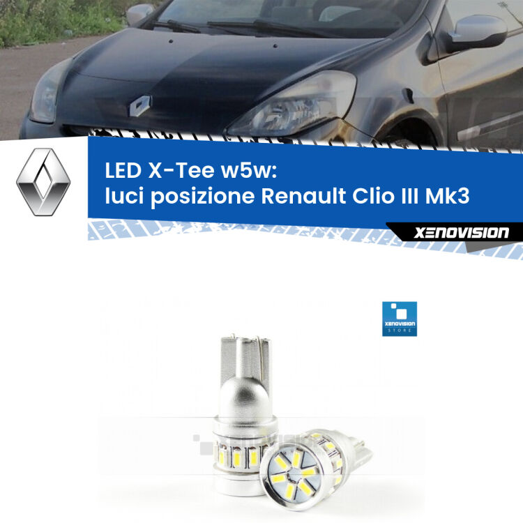 <strong>LED luci posizione per Renault Clio III</strong> Mk3 2005-2011. Lampade <strong>W5W</strong> modello X-Tee Xenovision top di gamma.