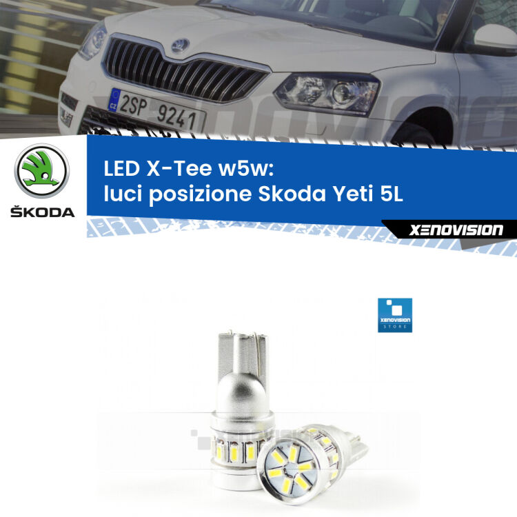 <strong>LED luci posizione per Skoda Yeti</strong> 5L 2009-2013. Lampade <strong>W5W</strong> modello X-Tee Xenovision top di gamma.