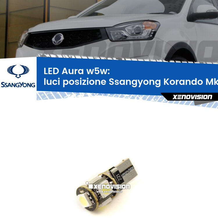 0 Luci posizione LED per Ssangyong Korando Mk2 1996-2006: Aura w5w <strong>LED luci posizione w5w per Ssangyong Korando</strong> Mk2 1996-2006. Una lampadina <strong>w5w</strong> canbus luce bianca 6000k modello Aura Xenovision.