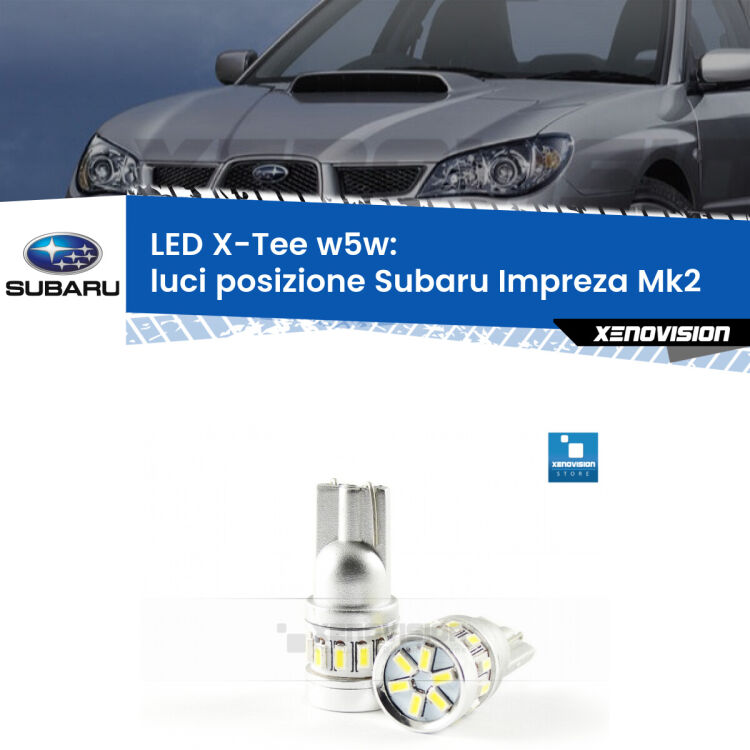 <strong>LED luci posizione per Subaru Impreza</strong> Mk2 2000-2006. Lampade <strong>W5W</strong> modello X-Tee Xenovision top di gamma.