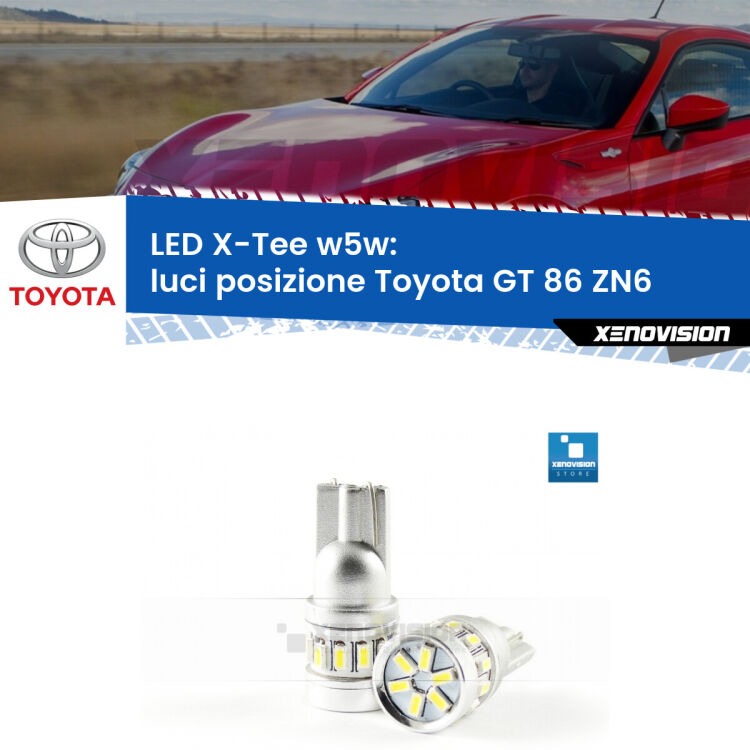 <strong>LED luci posizione per Toyota GT 86</strong> ZN6 2012-2020. Lampade <strong>W5W</strong> modello X-Tee Xenovision top di gamma.