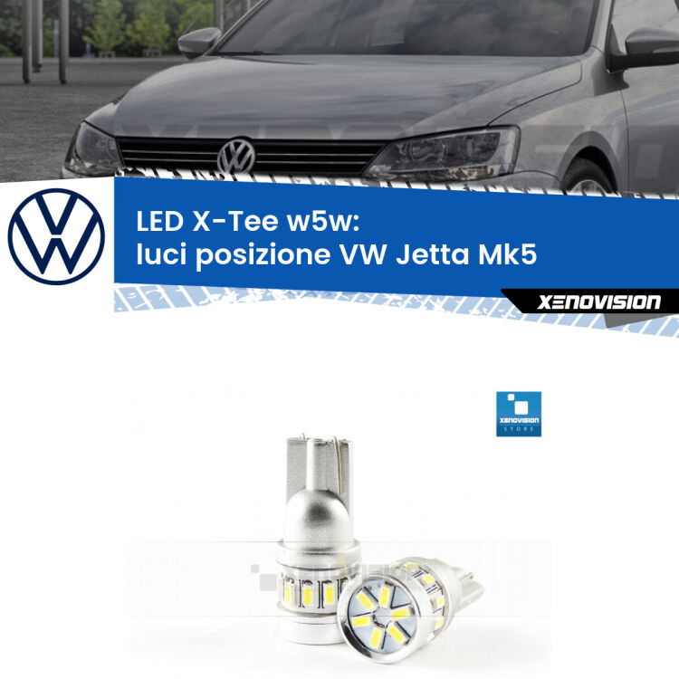 <strong>LED luci posizione per VW Jetta</strong> Mk5 2005-2010. Lampade <strong>W5W</strong> modello X-Tee Xenovision top di gamma.