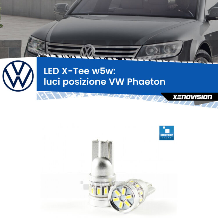 <strong>LED luci posizione per VW Phaeton</strong>  2002-2016. Lampade <strong>W5W</strong> modello X-Tee Xenovision top di gamma.