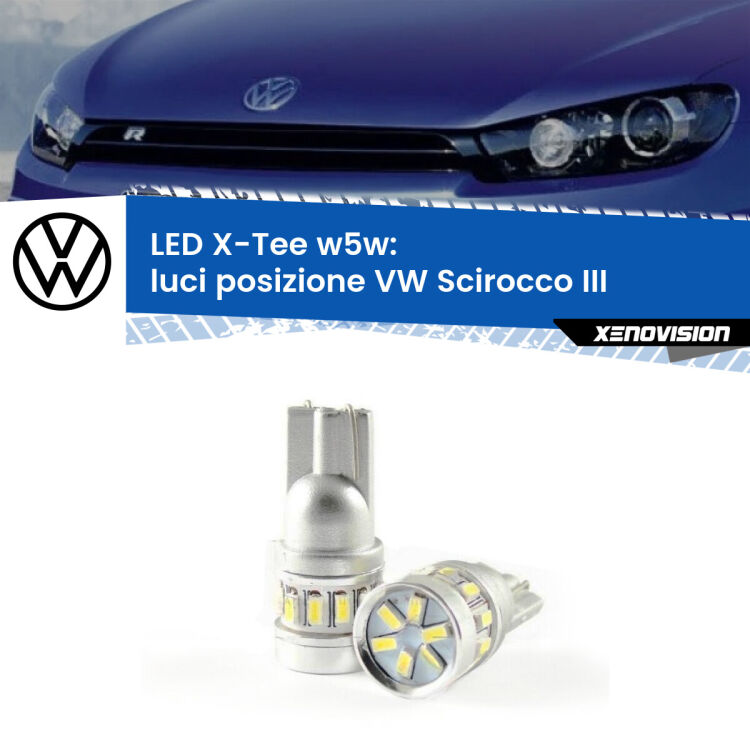 0 Luci posizione LED per VW Scirocco III 2008-2017: W5W X-Tee <strong>LED luci posizione per VW Scirocco</strong> III 2008-2017. Lampade <strong>W5W</strong> modello X-Tee Xenovision top di gamma.