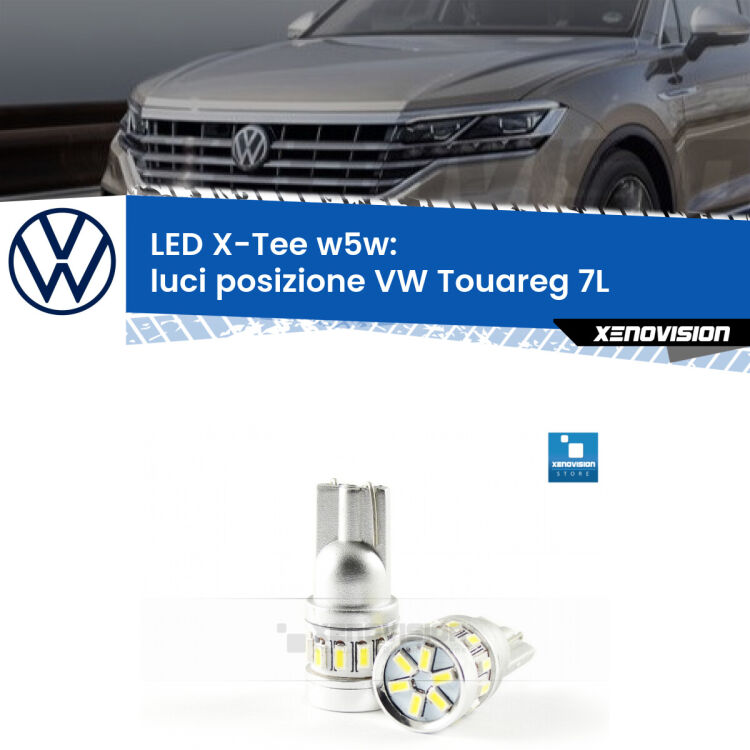 <strong>LED luci posizione per VW Touareg</strong> 7L 2002-2010. Lampade <strong>W5W</strong> modello X-Tee Xenovision top di gamma.
