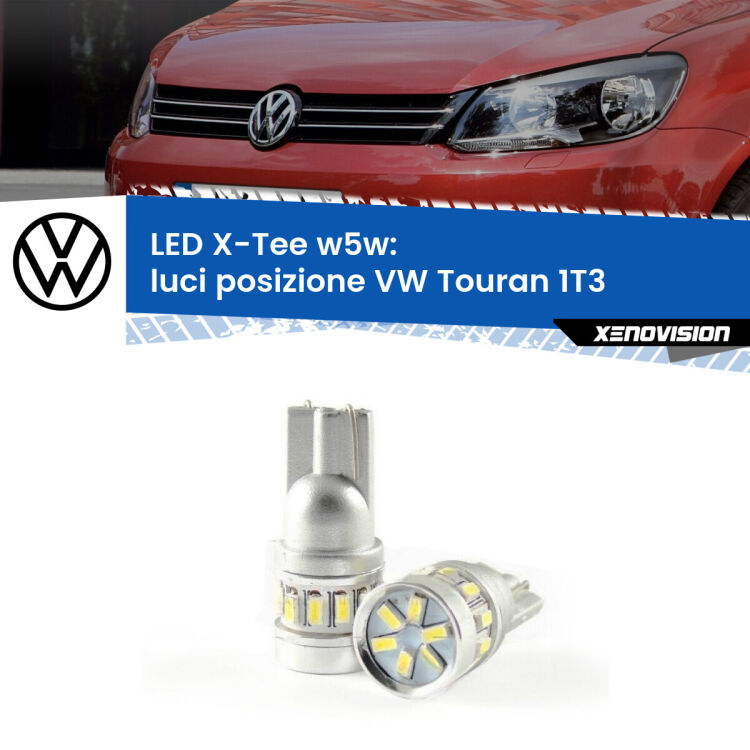 0 Luci posizione LED per VW Touran 1T3 2010-2015: W5W X-Tee <strong>LED luci posizione per VW Touran</strong> 1T3 2010-2015. Lampade <strong>W5W</strong> modello X-Tee Xenovision top di gamma.