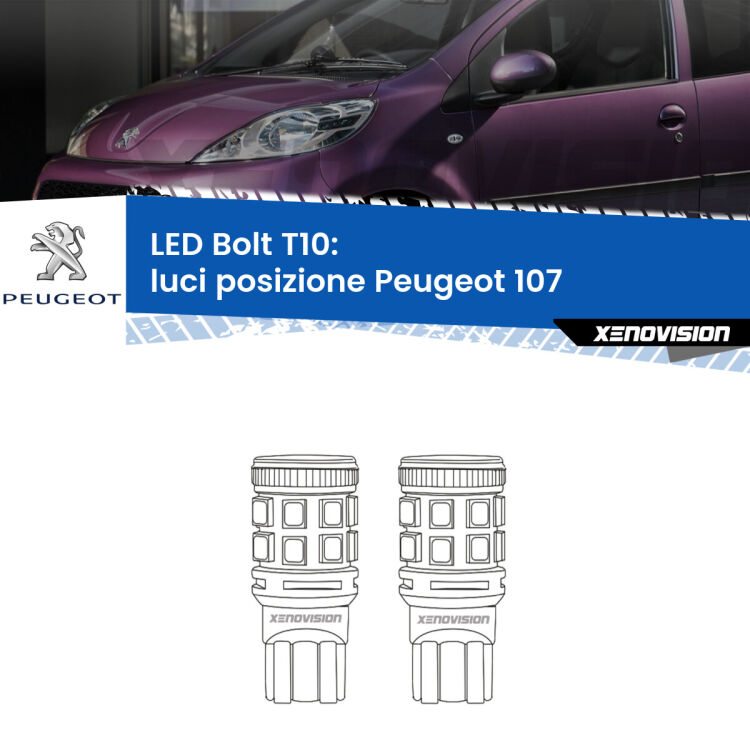 0 Luci posizione LED Peugeot 107  2005-2014: T10 Bolt <strong>Luci posizione LED per Peugeot 107</strong>  2005-2014. Coppia lampade <strong>T10</strong> modello Bolt canbus.