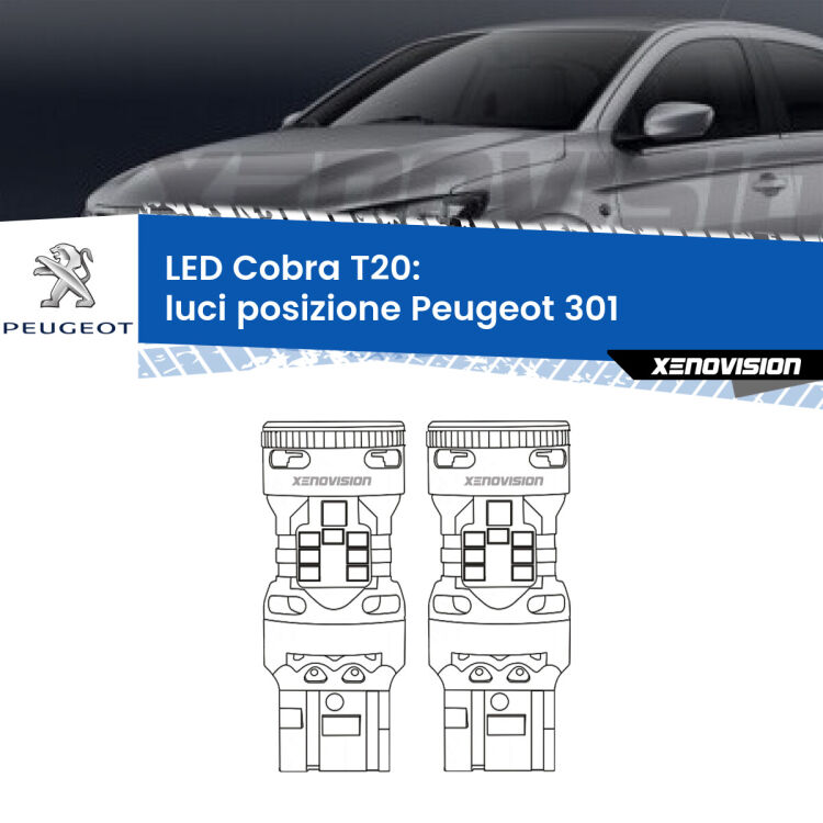 0 Luci posizione LED Peugeot 301 con luci diurne: T20 Cobra <strong>Luci posizione LED no-spie per Peugeot 301</strong> con luci diurne. Coppia lampade <strong>T20</strong> modello Cobra super-canbus, raffreddate a ventola.