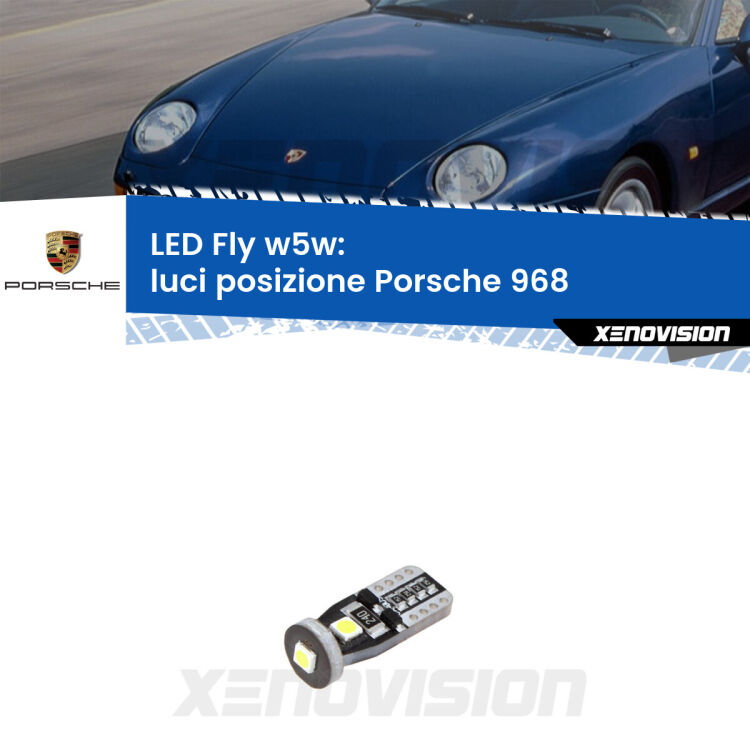 <strong>luci posizione LED per Porsche 968</strong>  1991-1995. Coppia lampadine <strong>w5w</strong> Canbus compatte modello Fly Xenovision.