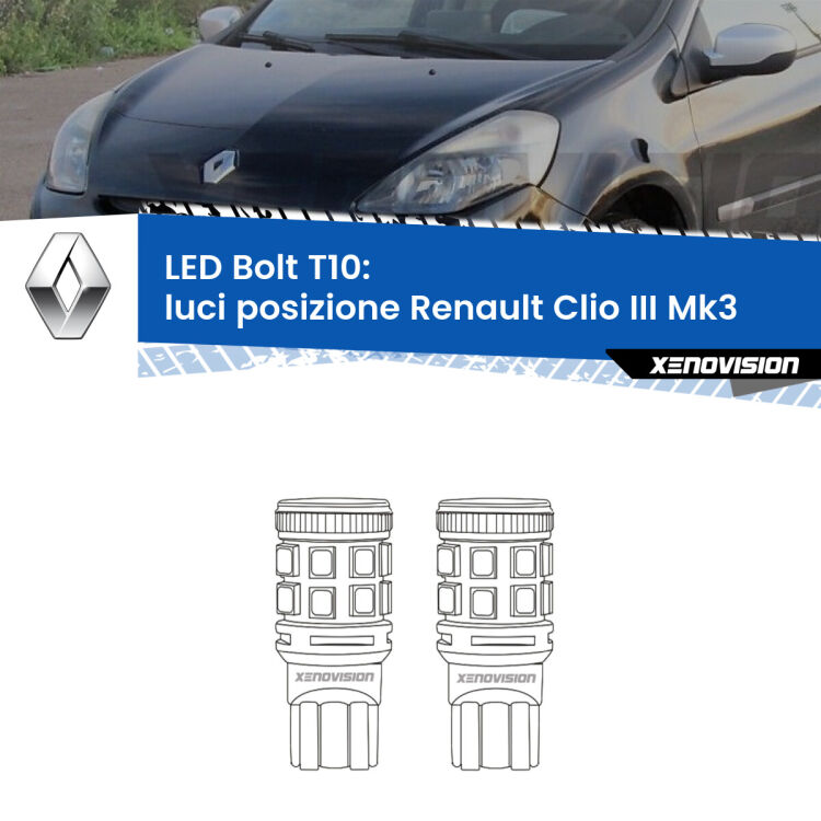 0 Luci posizione LED Renault Clio III  2005-2011: T10 Bolt <strong>Luci posizione LED per Renault Clio III</strong>  2005-2011. Coppia lampade <strong>T10</strong> modello Bolt canbus.