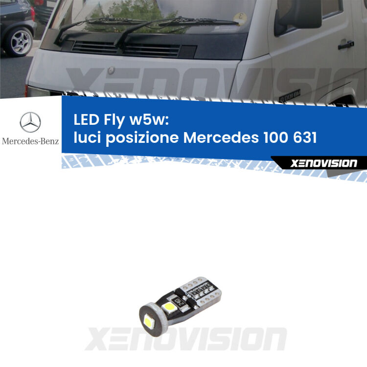 <strong>luci posizione LED per Mercedes 100</strong> 631 restyling. Coppia lampadine <strong>w5w</strong> Canbus compatte modello Fly Xenovision.