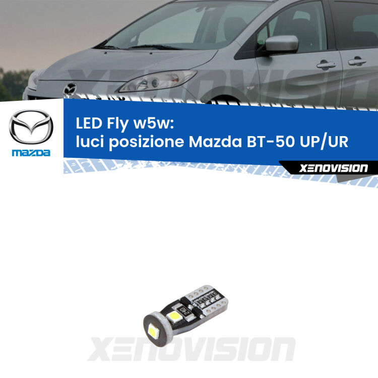 <strong>luci posizione LED per Mazda BT-50</strong> UP/UR senza luci diurne. Coppia lampadine <strong>w5w</strong> Canbus compatte modello Fly Xenovision.