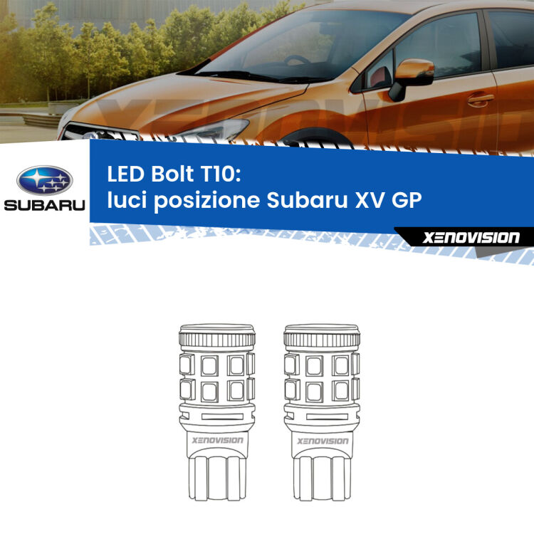 0 Luci posizione LED Subaru XV GP 2012-2016: T10 Bolt <strong>Luci posizione LED per Subaru XV</strong> GP 2012-2016. Coppia lampade <strong>T10</strong> modello Bolt canbus.