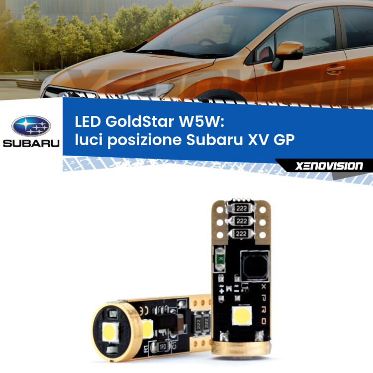 0 Luci posizione LED Subaru XV GP 2012-2016: T10 GoldStar <strong>Luci posizione LED Subaru XV</strong> GP 2012-2016: ottima luminosità a 360 gradi. Si inseriscono ovunque. Canbus, Top Quality.