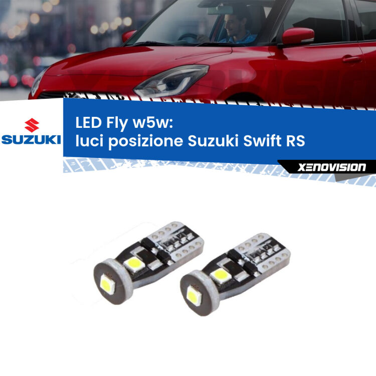 0 Luci posizione LED Suzuki Swift RS 2005-2010: W5W Fly <strong>luci posizione LED per Suzuki Swift</strong> RS 2005-2010. Coppia lampadine <strong>w5w</strong> Canbus compatte modello Fly Xenovision.