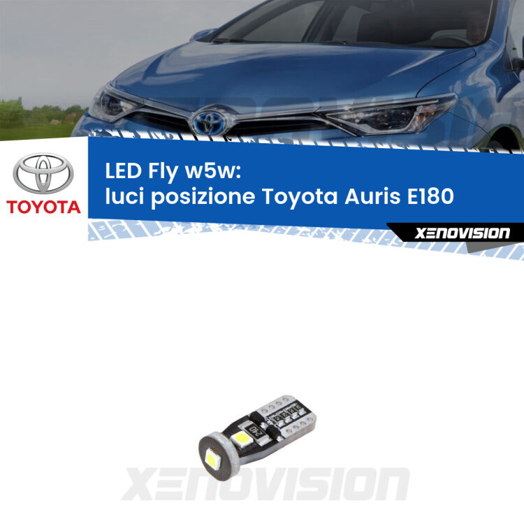 <strong>luci posizione LED per Toyota Auris</strong> E180 2012-2018. Coppia lampadine <strong>w5w</strong> Canbus compatte modello Fly Xenovision.