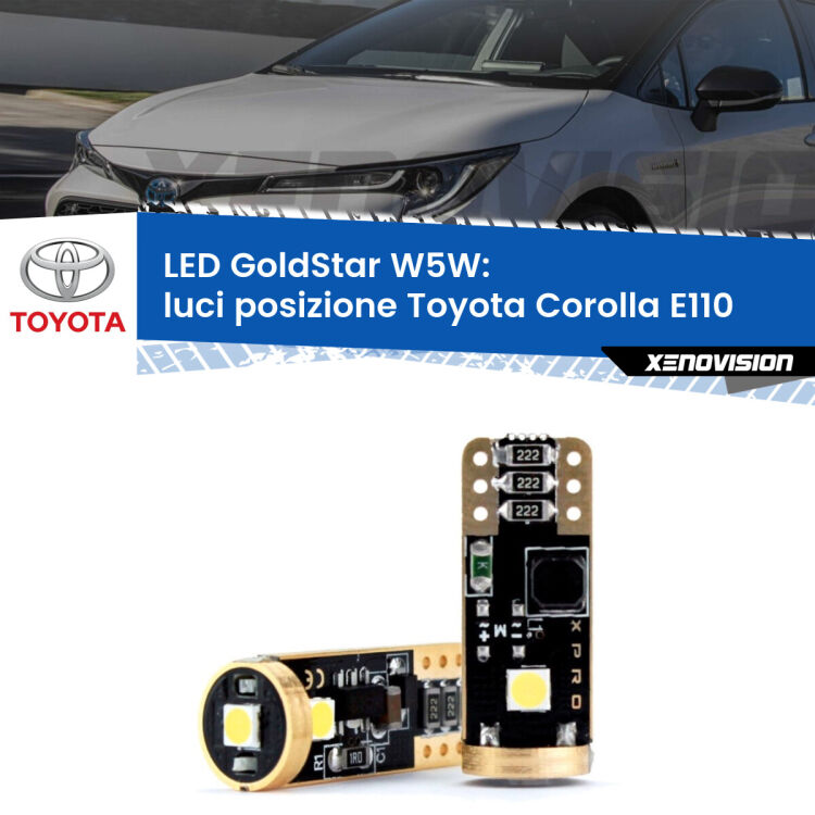 0 Luci posizione LED Toyota Corolla E110 1997-2001: T10 GoldStar <strong>Luci posizione LED Toyota Corolla</strong> E110 1997-2001: ottima luminosità a 360 gradi. Si inseriscono ovunque. Canbus, Top Quality.
