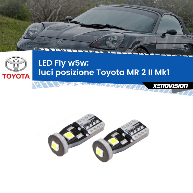 0 Luci posizione LED Toyota MR 2 II Mk1 1989-2000: W5W Fly <strong>luci posizione LED per Toyota MR 2 II</strong> Mk1 1989-2000. Coppia lampadine <strong>w5w</strong> Canbus compatte modello Fly Xenovision.