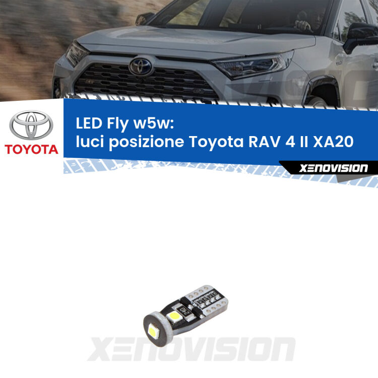 <strong>luci posizione LED per Toyota RAV 4 II</strong> XA20 2000-2005. Coppia lampadine <strong>w5w</strong> Canbus compatte modello Fly Xenovision.