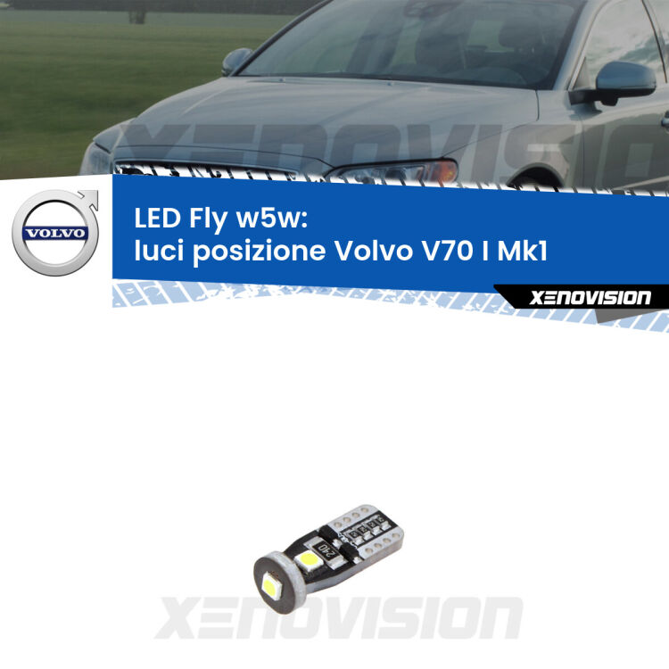 <strong>luci posizione LED per Volvo V70 I</strong> Mk1 1996-2000. Coppia lampadine <strong>w5w</strong> Canbus compatte modello Fly Xenovision.