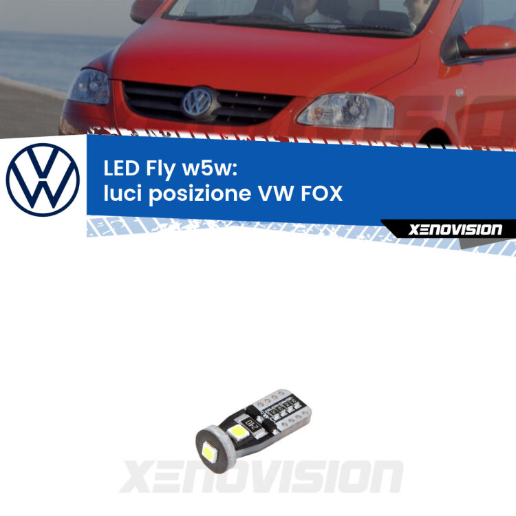 <strong>luci posizione LED per VW FOX</strong>  2003-2014. Coppia lampadine <strong>w5w</strong> Canbus compatte modello Fly Xenovision.