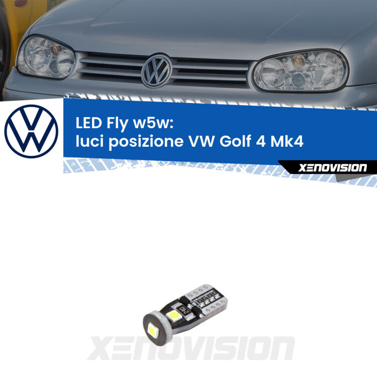 <strong>luci posizione LED per VW Golf 4</strong> Mk4 1997-2005. Coppia lampadine <strong>w5w</strong> Canbus compatte modello Fly Xenovision.