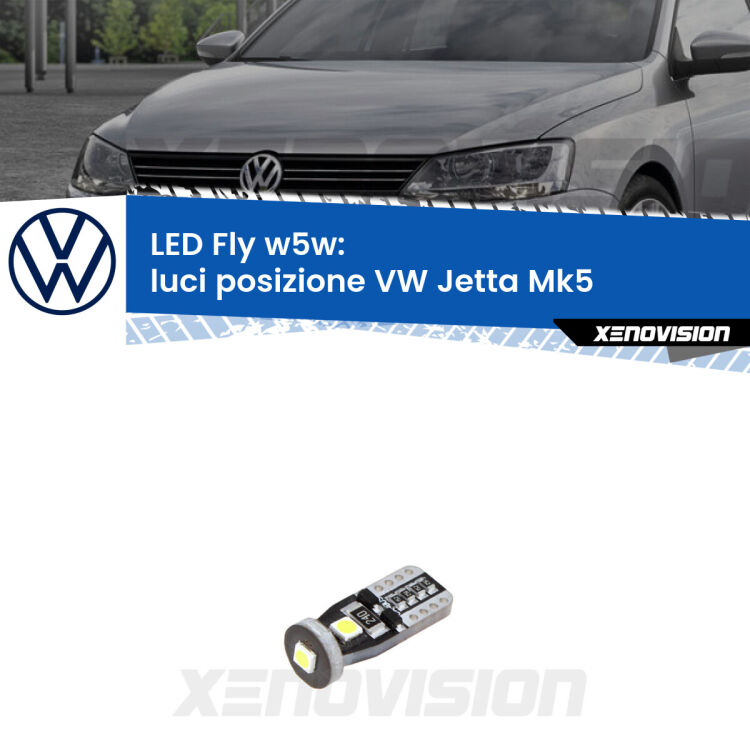 <strong>luci posizione LED per VW Jetta</strong> Mk5 2005-2010. Coppia lampadine <strong>w5w</strong> Canbus compatte modello Fly Xenovision.