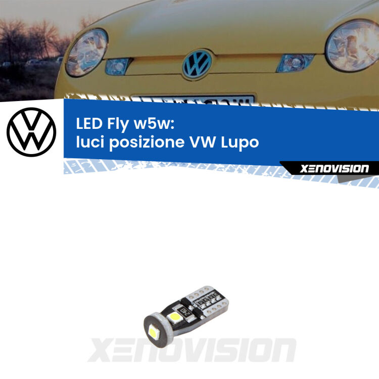 <strong>luci posizione LED per VW Lupo</strong>  1988-2005. Coppia lampadine <strong>w5w</strong> Canbus compatte modello Fly Xenovision.