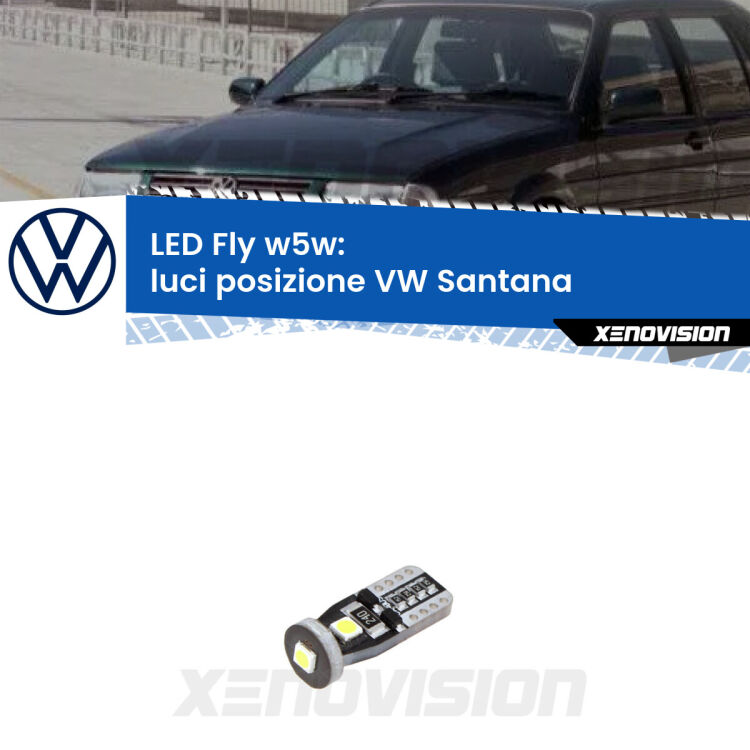 <strong>luci posizione LED per VW Santana</strong>  1995-2012. Coppia lampadine <strong>w5w</strong> Canbus compatte modello Fly Xenovision.