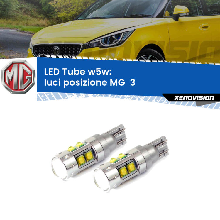 0 Luci posizione LED W5W MG  3  2011in poi W5W Tube <strong>Luci posizione LED 6000k per MG  3</strong>  2011in poi. Lampadine <strong>W5W</strong> canbus modello Tube, luce bianco lunare, lunga durata e compatibilità.