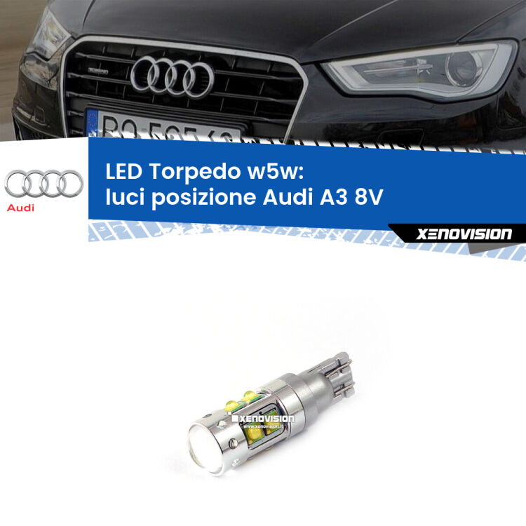 <strong>Luci posizione LED 6000k per Audi A3</strong> 8V 2013-2020. Lampadine <strong>W5W</strong> canbus modello Torpedo.