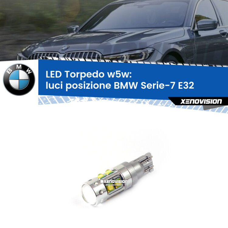 <strong>Luci posizione LED 6000k per BMW Serie-7</strong> E32 1986-1993. Lampadine <strong>W5W</strong> canbus modello Torpedo.