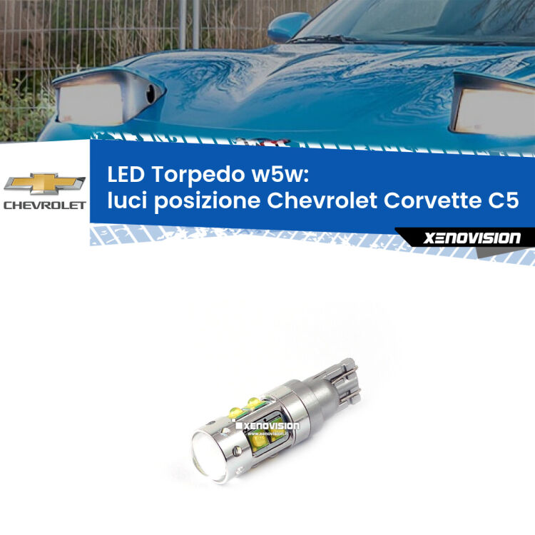 <strong>Luci posizione LED 6000k per Chevrolet Corvette</strong> C5 1997-2004. Lampadine <strong>W5W</strong> canbus modello Torpedo.