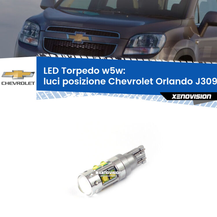 <strong>Luci posizione LED 6000k per Chevrolet Orlando</strong> J309 2011-2019. Lampadine <strong>W5W</strong> canbus modello Torpedo.