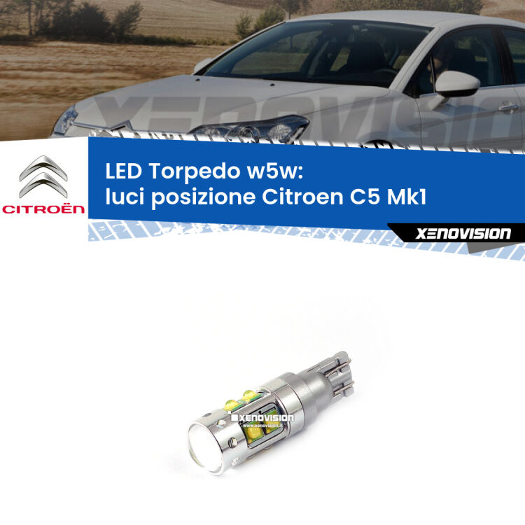 <strong>Luci posizione LED 6000k per Citroen C5</strong> Mk1 2001-2004. Lampadine <strong>W5W</strong> canbus modello Torpedo.