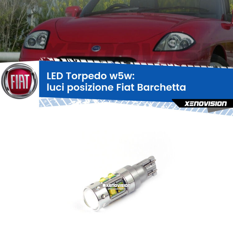 <strong>Luci posizione LED 6000k per Fiat Barchetta</strong>  1995-2005. Lampadine <strong>W5W</strong> canbus modello Torpedo.