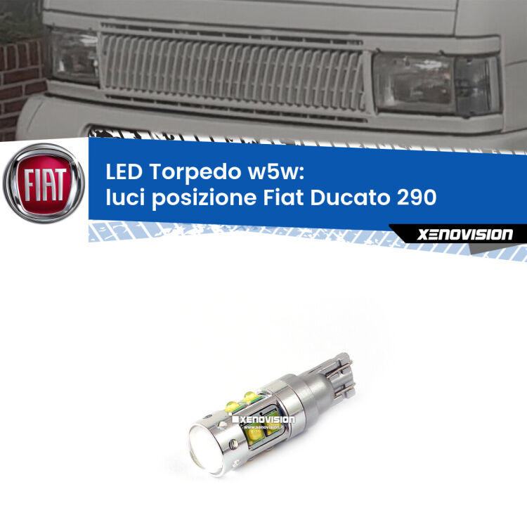 <strong>Luci posizione LED 6000k per Fiat Ducato</strong> 290 1989-1994. Lampadine <strong>W5W</strong> canbus modello Torpedo.