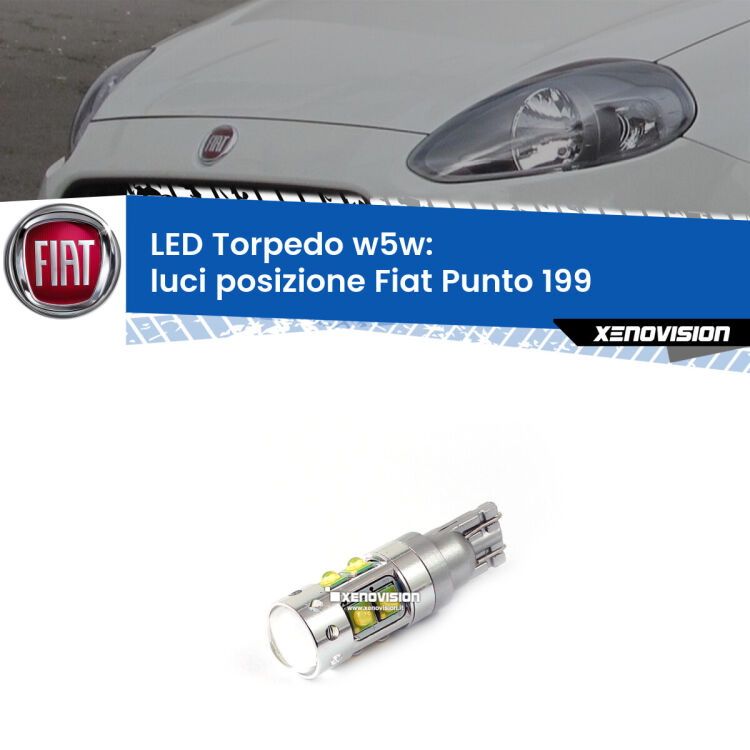 <strong>Luci posizione LED 6000k per Fiat Punto</strong> 199 2012-2018. Lampadine <strong>W5W</strong> canbus modello Torpedo.