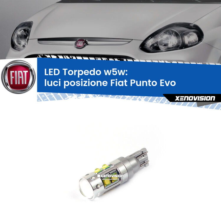 <strong>Luci posizione LED 6000k per Fiat Punto Evo</strong>  2009-2015. Lampadine <strong>W5W</strong> canbus modello Torpedo.