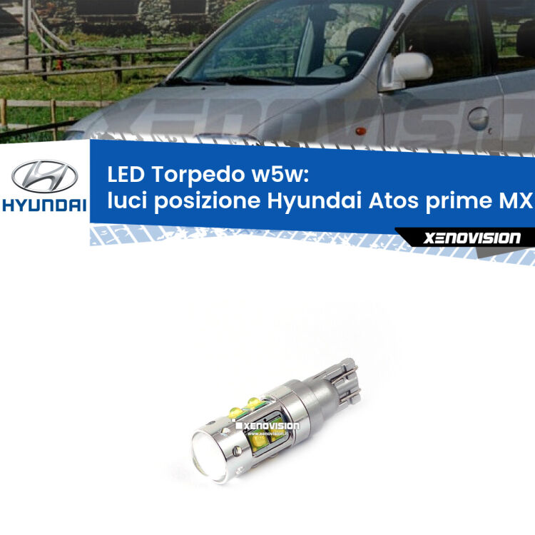 <strong>Luci posizione LED 6000k per Hyundai Atos prime</strong> MX 1997-2008. Lampadine <strong>W5W</strong> canbus modello Torpedo.