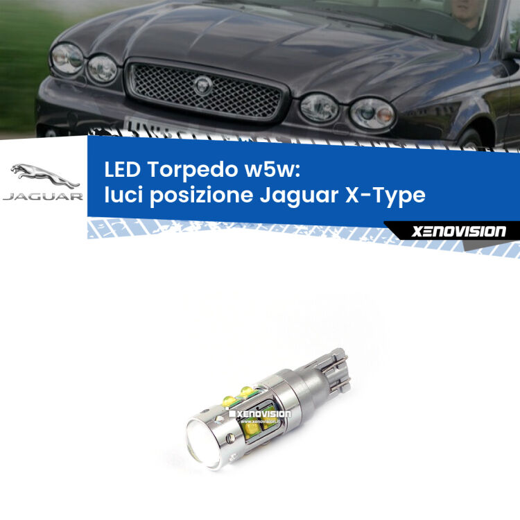 <strong>Luci posizione LED 6000k per Jaguar X-Type</strong>  2001-2009. Lampadine <strong>W5W</strong> canbus modello Torpedo.