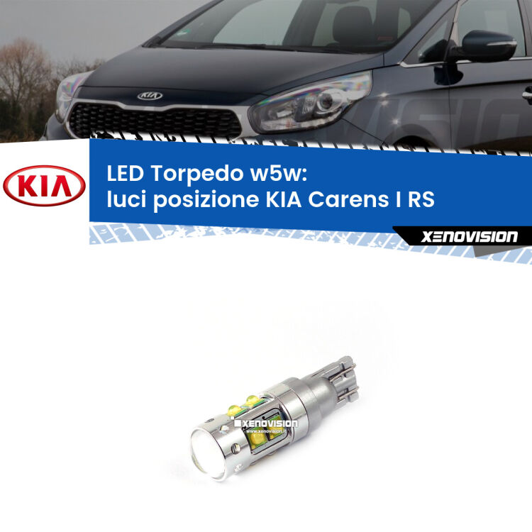 <strong>Luci posizione LED 6000k per KIA Carens I</strong> RS 1999-2005. Lampadine <strong>W5W</strong> canbus modello Torpedo.